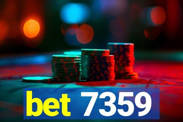 bet 7359